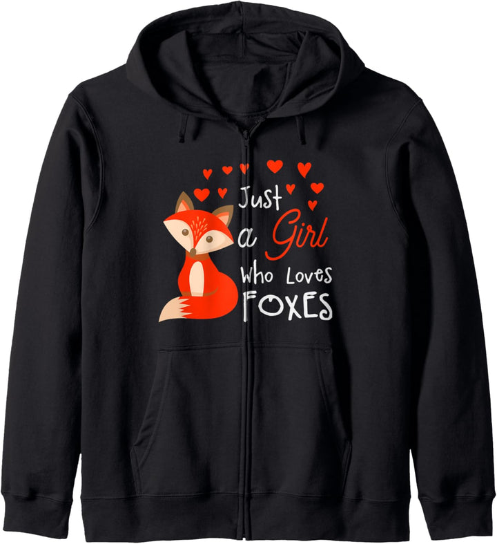 Just a girl who loves foxes - Süsses Fuchs Kapuzenjacke