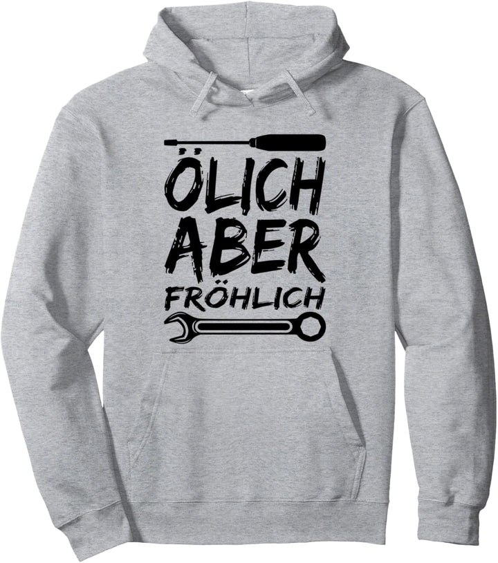 Ölich Aber Fröhlich Kfz Mechaniker Mechatroniker Schrauber Pullover Hoodie