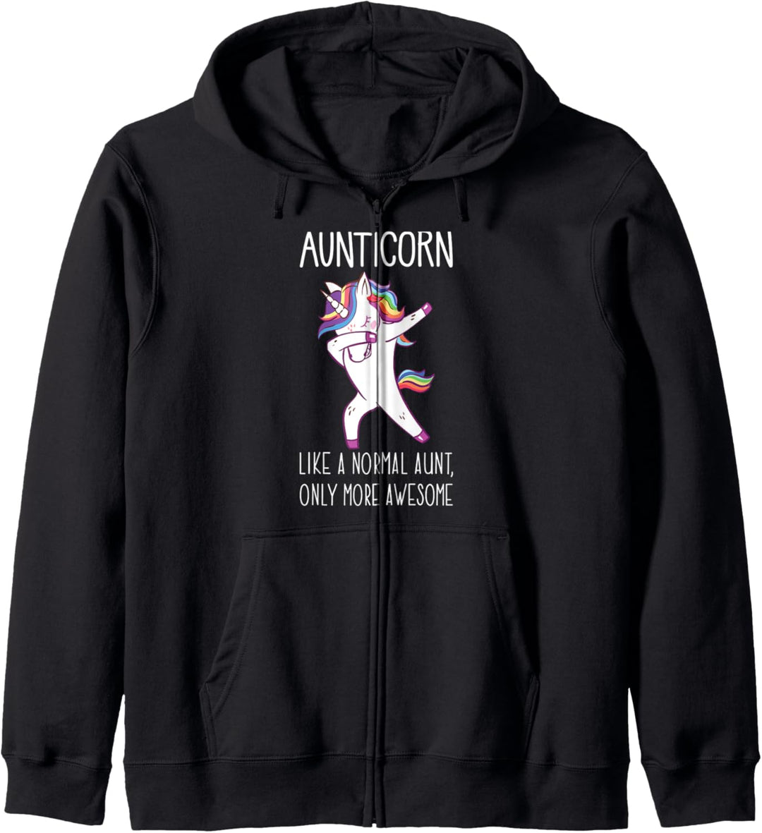 Dabbing Unicorn Auntie Aunticorn Like An Aunt Only Awesome Kapuzenjacke