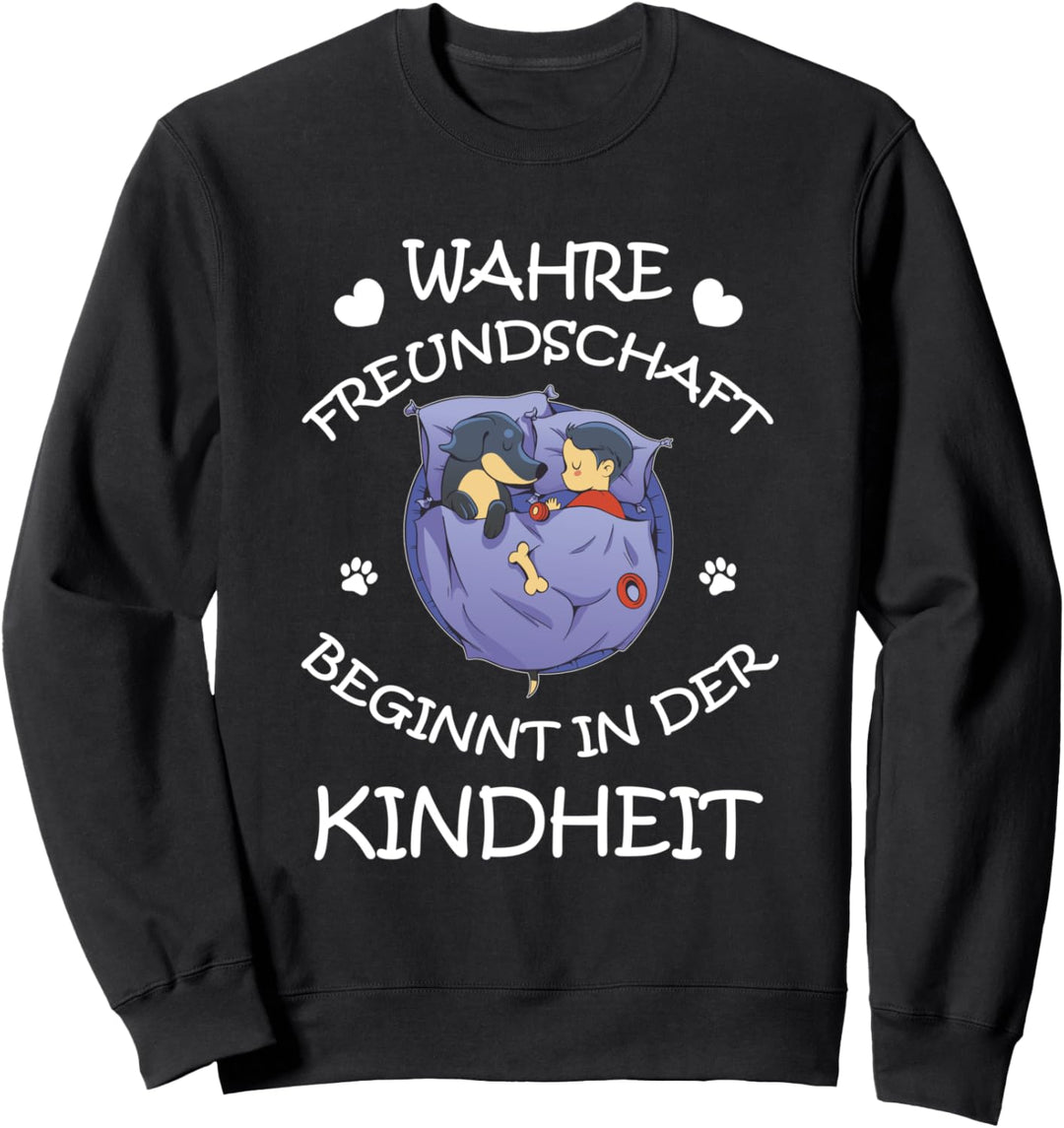 Hund, Wahre Freundschaft Kindheit, Ich Dackel Jetzt Ins Bett Sweatshirt