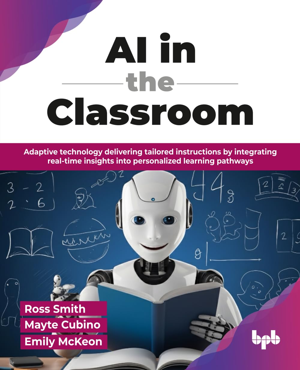 AI in the Classroom: Adaptive technology delivering tailored instructions by integrating real-time i