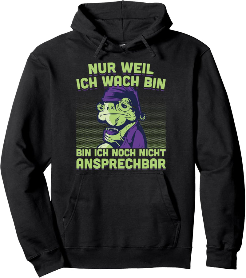 Freche Morgenmuffel Kröte mit Kaffee Frosch Sprüche Frösche Pullover Hoodie