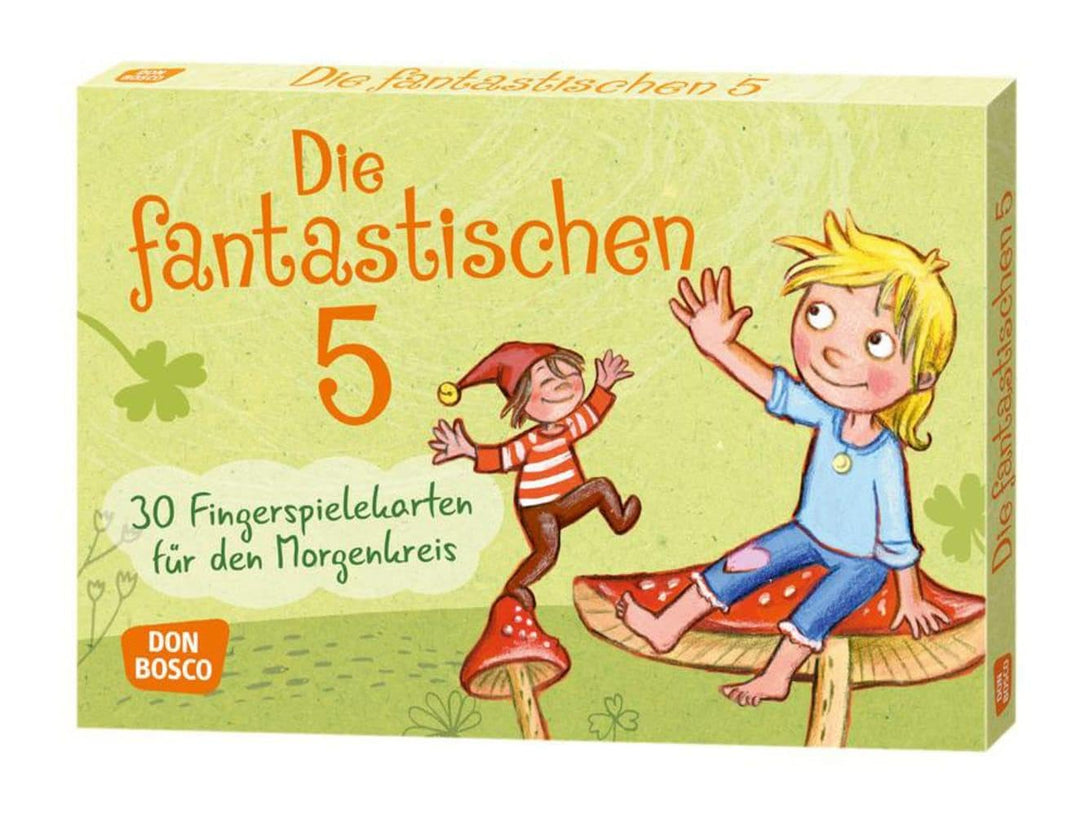 Die fantastischen Fünf: 30 Fingerspielekarten für den Morgenkreis (Spielen – Lernen – Freude haben.