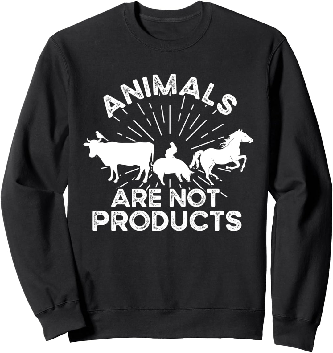 Tiere sind keine Produkte Vegan Vegetarisch Statement Sweatshirt