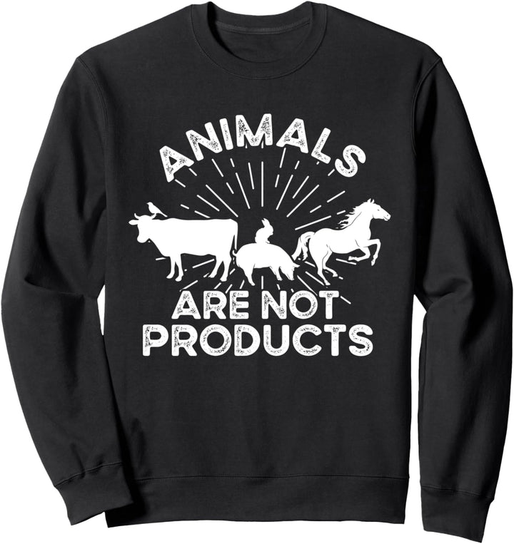 Tiere sind keine Produkte Vegan Vegetarisch Statement Sweatshirt