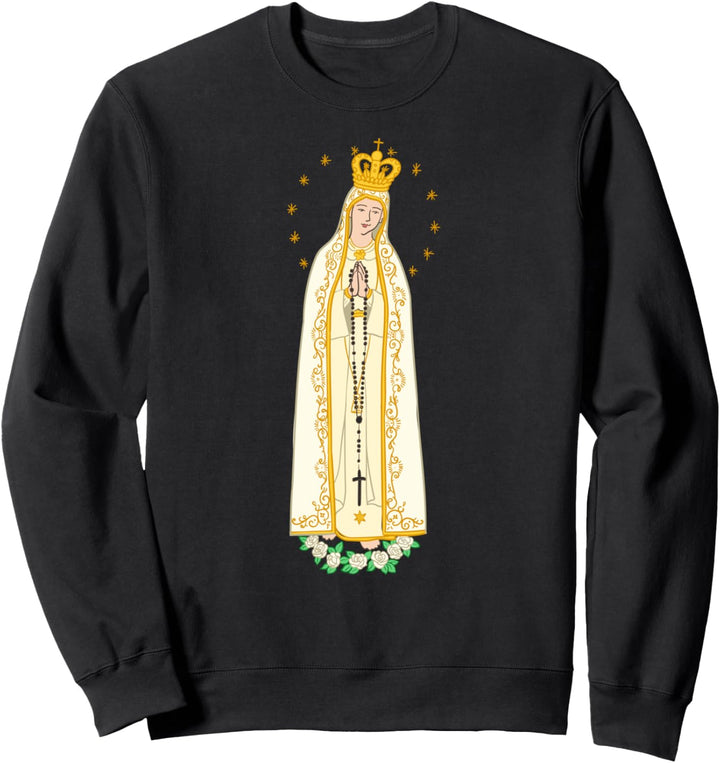 Dame von Fatima - Lady of Fatima - Virgen de Fatima Sweatshirt