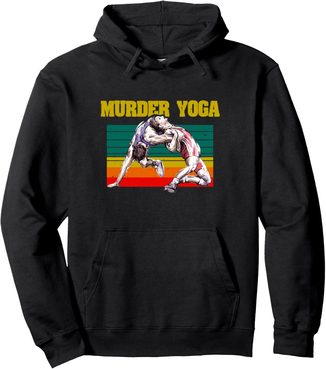 Murder Yoga - Jiu Jitsu - Wrestling Brazilian Wrestler Funny Pullover Hoodie