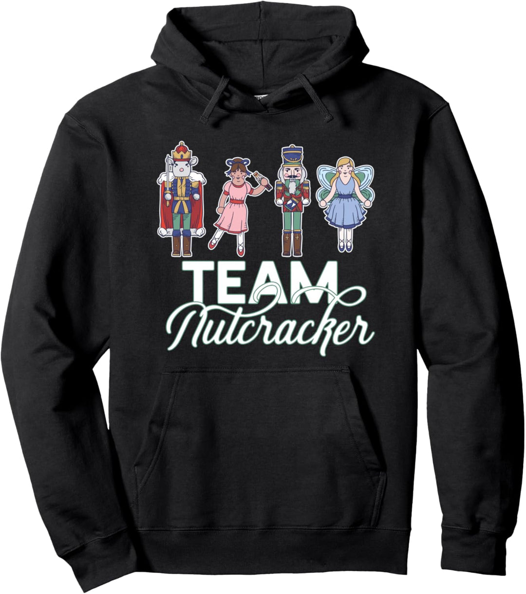 TEAM NUTCRACKER! Nussknacker-Ballett Meme Pullover Hoodie