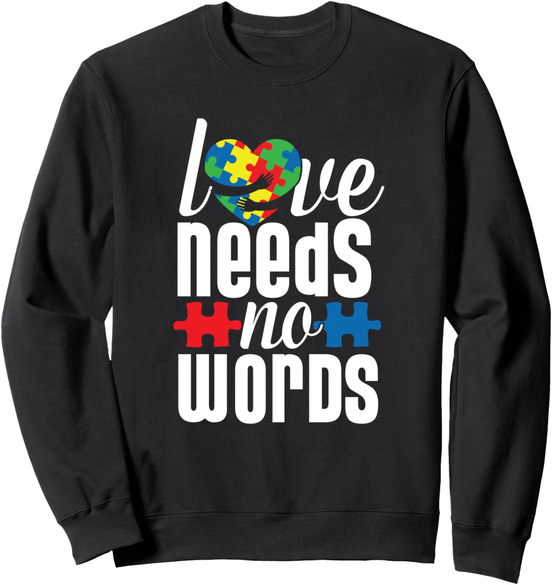 Autism Presents Love Needs No Words Autistic Gifts Kids Sweatshirt