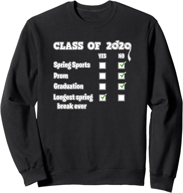 Class of 2020 Checklist - Graduation Gifts - Quarantine Sweatshirt