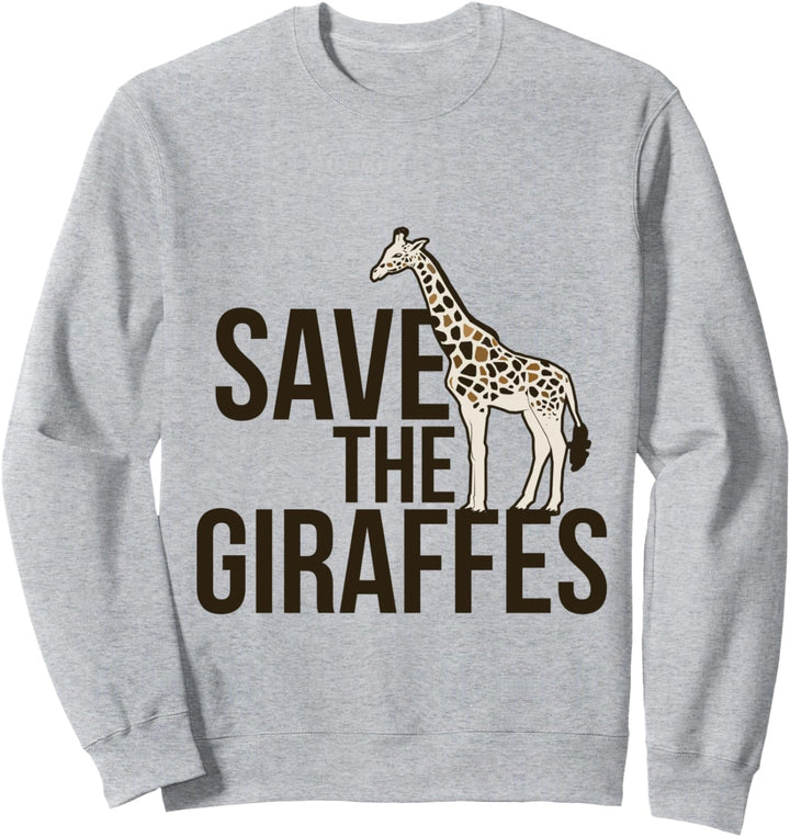 Save the Giraffes Sweatshirt