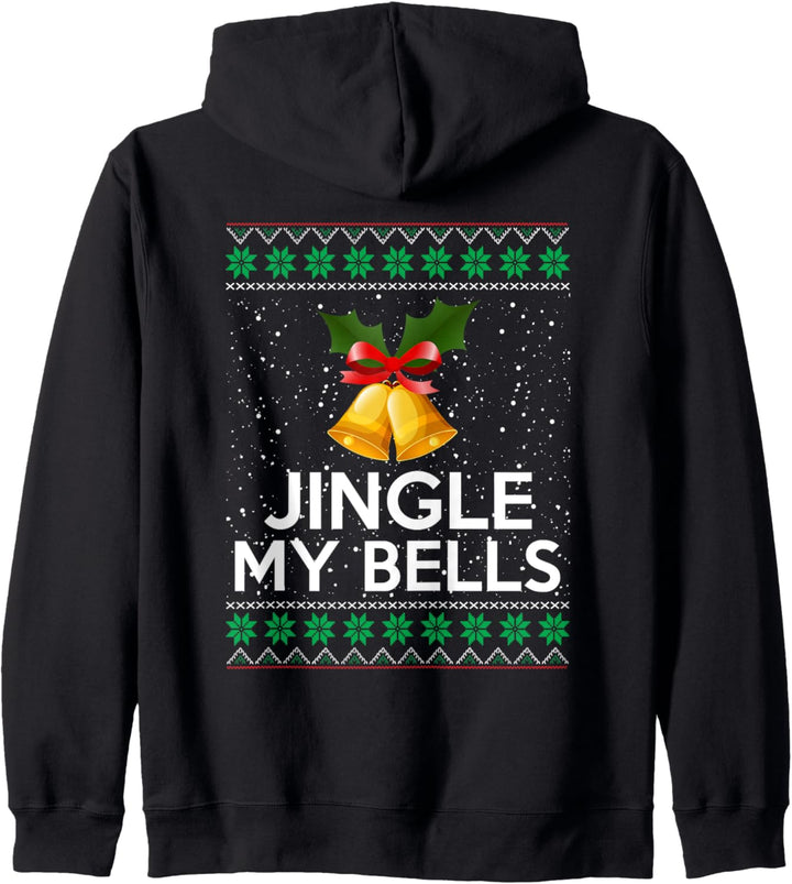 Lustige Weihnachtsbekleidung Jingle My Bells Kapuzenjacke