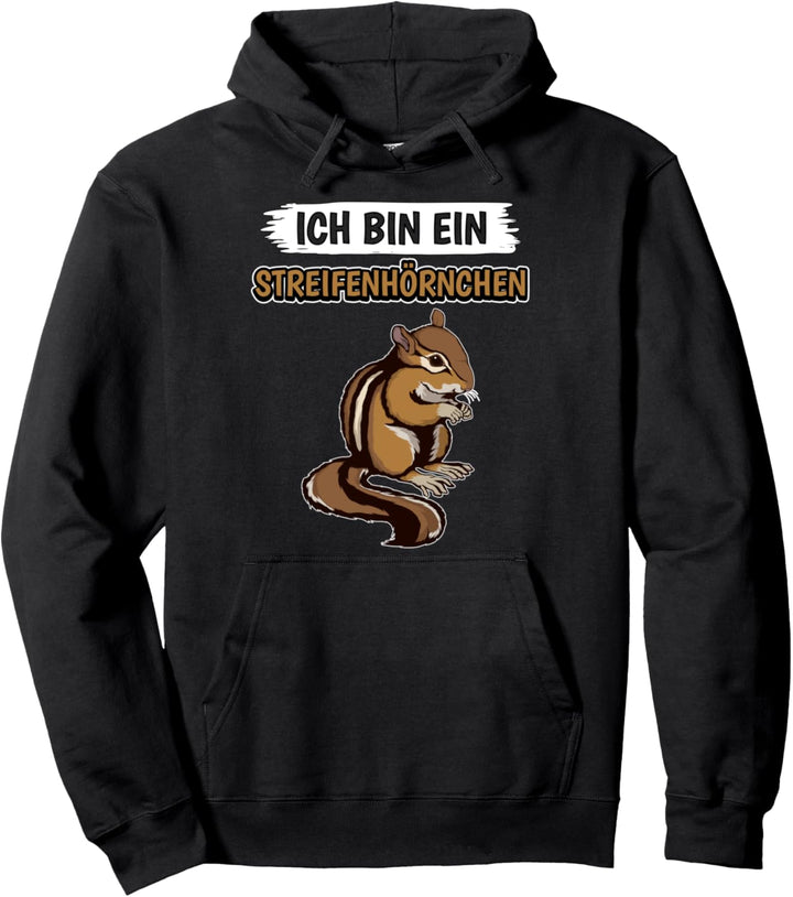 Streifenhörnchen Sachen Ich bin ein Streifenhörnchen Pullover Hoodie