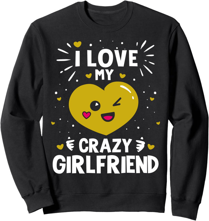 Valentinstag Lustiges Ich Liebe Meine Verrückte Sweatshirt