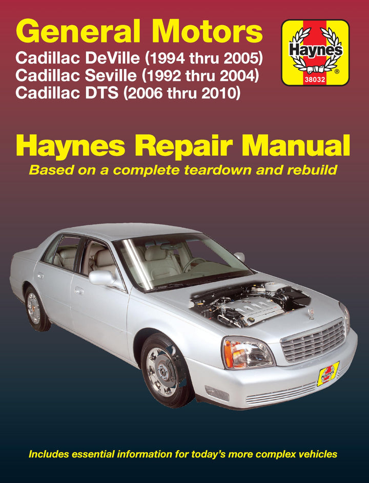 General Motors Cadillac DeVille (1994 thru 2005) Cadillac Seville (1992 thru 2004) Cadillac DTS (200