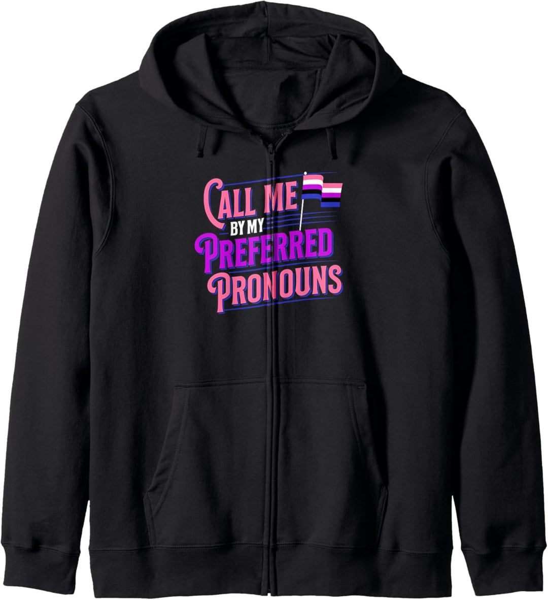 Call Me By My Preferred Pronouns Genderfluid Pride Flag Kapuzenjacke
