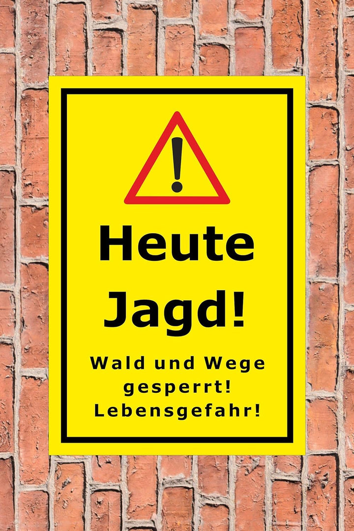 Melis Folienwerkstatt Schild Heute Jagd - 60x40cm - 3mm Aluverbund – 20 VAR S00351-002-C 60x40cm – A