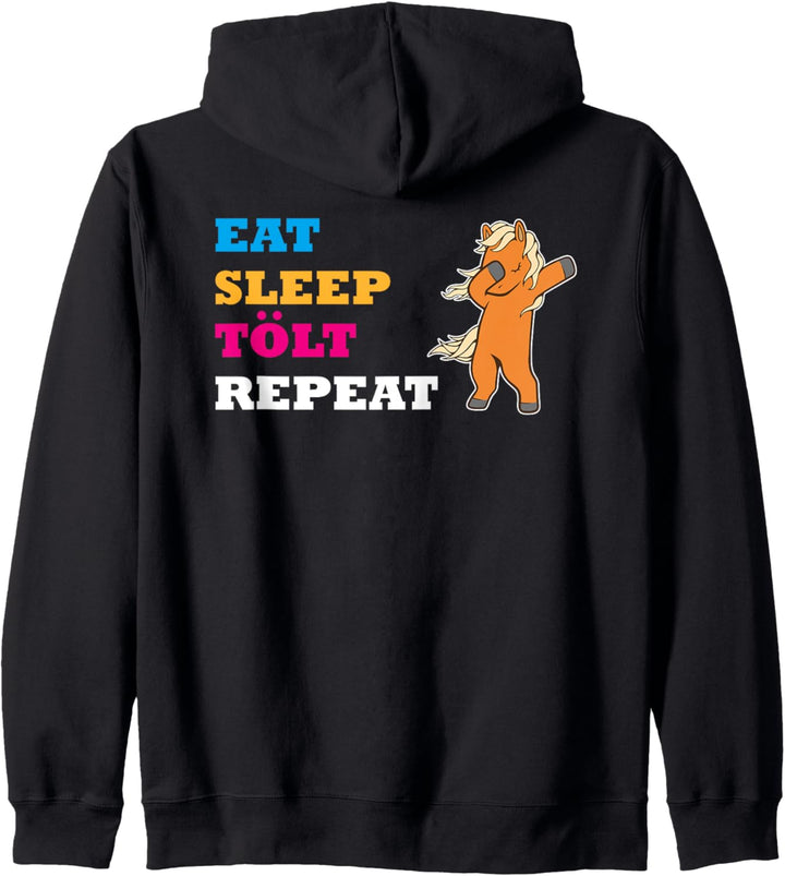 Islandpferd Isländer Island Pony Eat Sleep Tölt Repeat Pferd Kapuzenjacke
