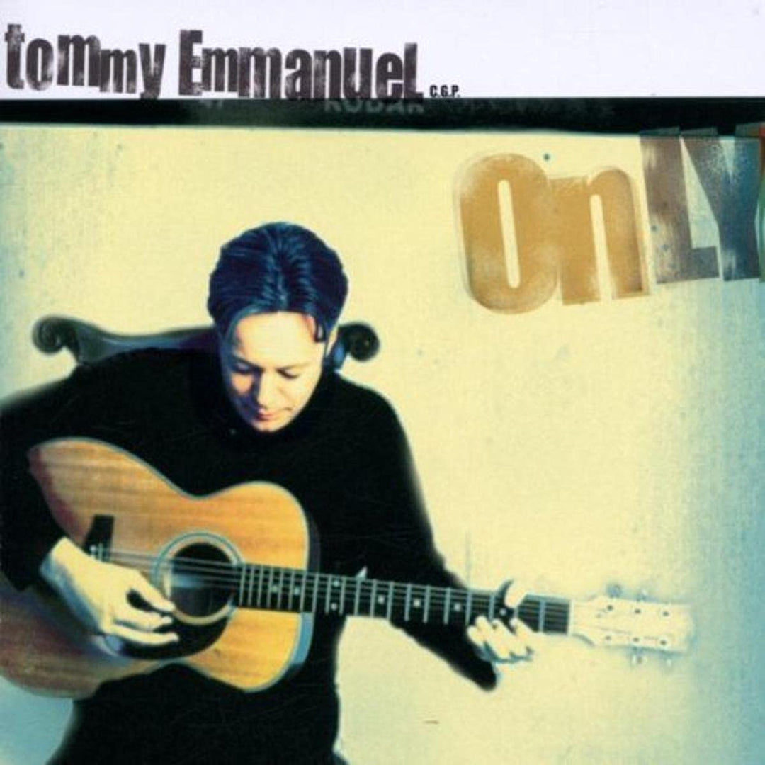 Tommy Emmanuel - Only, Audio-CD