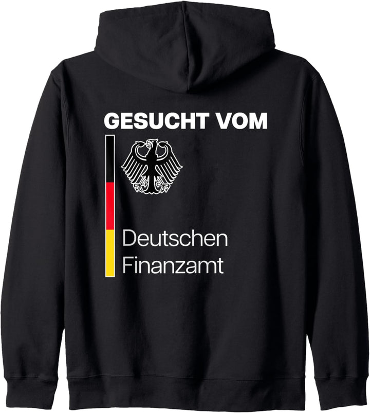 GESUCHT VOM DEUTSCHEN FINANZAMT - Steuerhinterzieher Steuer Kapuzenjacke