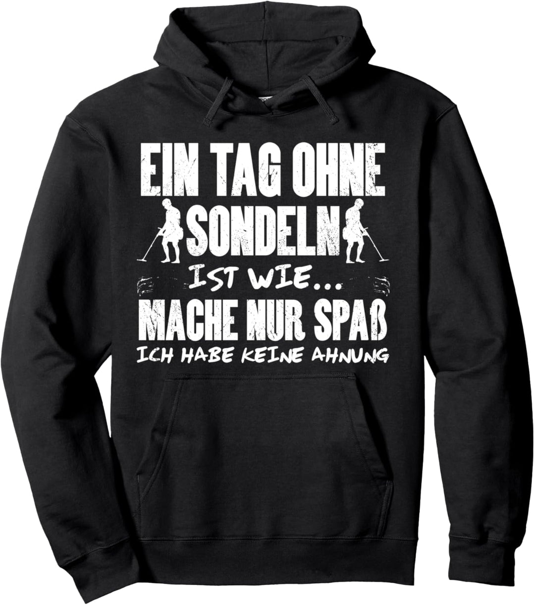 Sondeln Ausflug Pullover Hoodie
