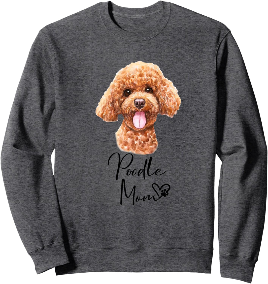 POODLE Mom Hundemama PUDEL Hund Mama Geschenk Sweatshirt