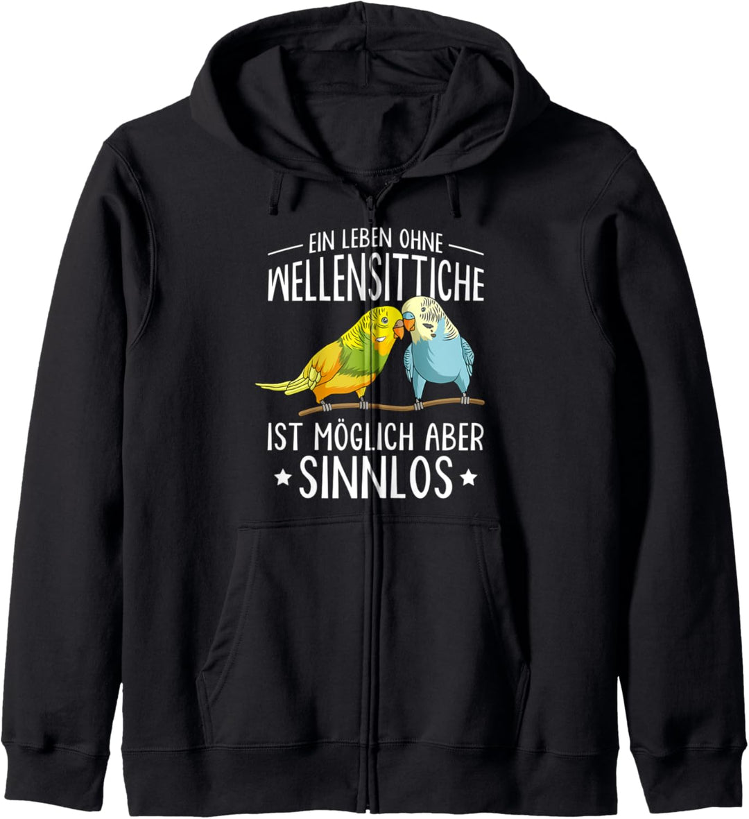 Wellensittich lustig Sprüche Sittich Vogelbesitzer Kapuzenjacke