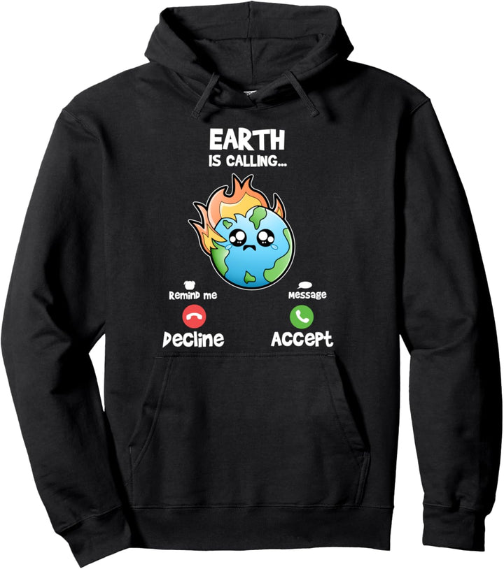 Klimaschutz Earth Is Calling Planet Umweltschutz Klimawandel Pullover Hoodie