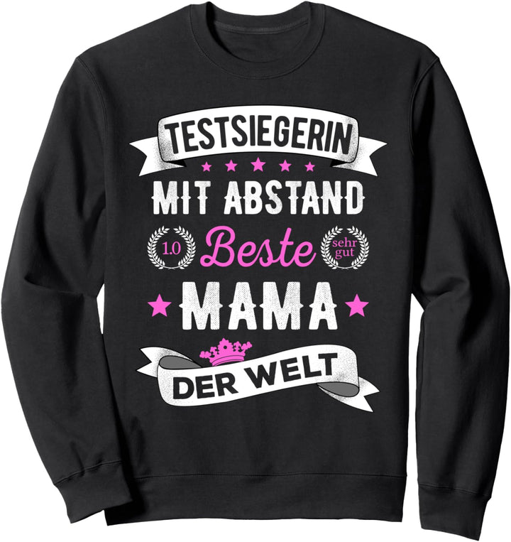 Beste Mama Der Welt Mutter Muttertag Geburtstag Sweatshirt