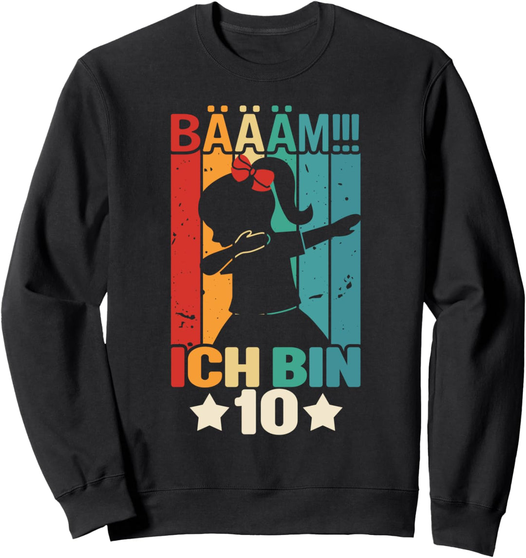 Mädchen Tanzen Bääm Ich bin 10 Jahre Dab Geburtstag Sweatshirt