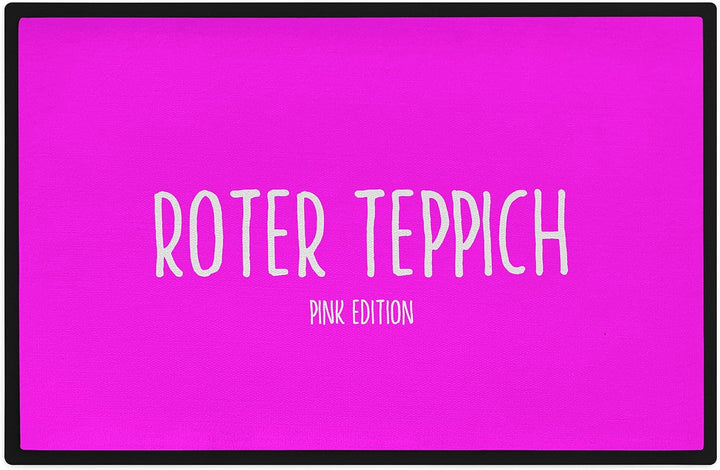 Trendation - Lustige Fussmatte Roter Teppich Pink Edition Fussmatte mit Spruch Geschenk Frauen 60x40