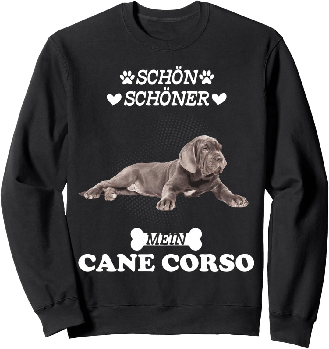 Schön Schöner Mein Cane Corso Sweatshirt