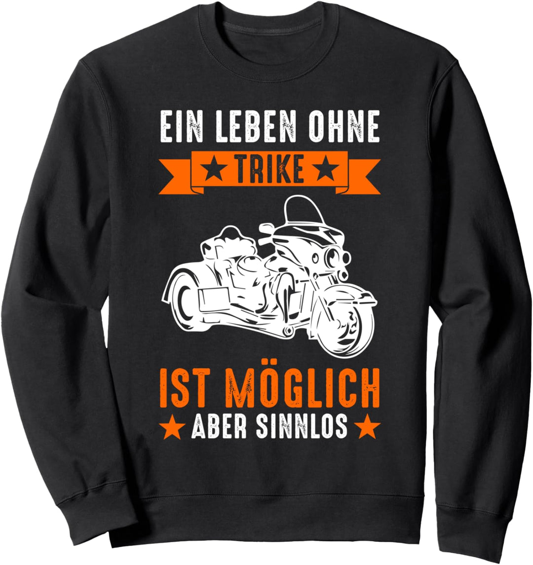 Trike Motorrad Motorradverein Bike Biker Sweatshirt