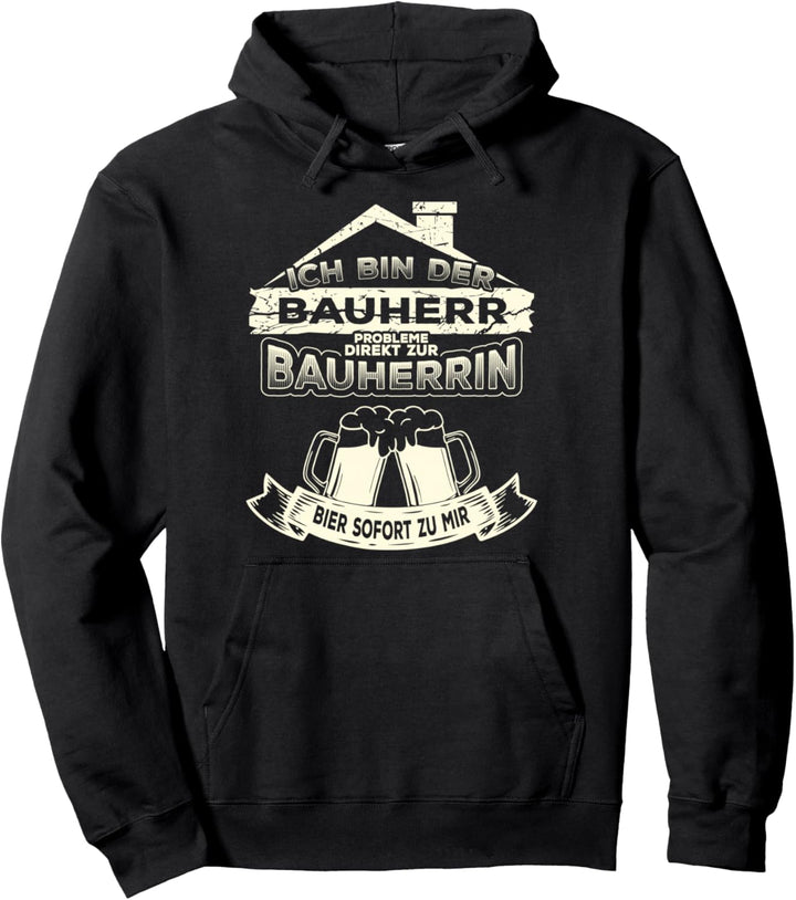 Bauherr Bauherrin Richtfest Richtkranz Hausbesitzer Hausbau Pullover Hoodie