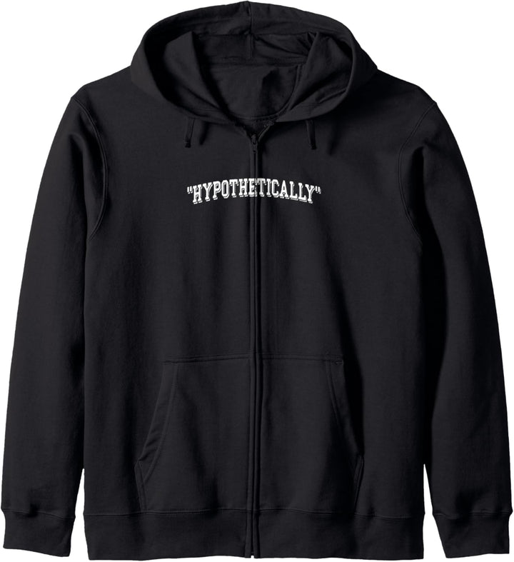 "Hypothetically" Richter Cool Jurist Staatsanwalt lawyer Kapuzenjacke