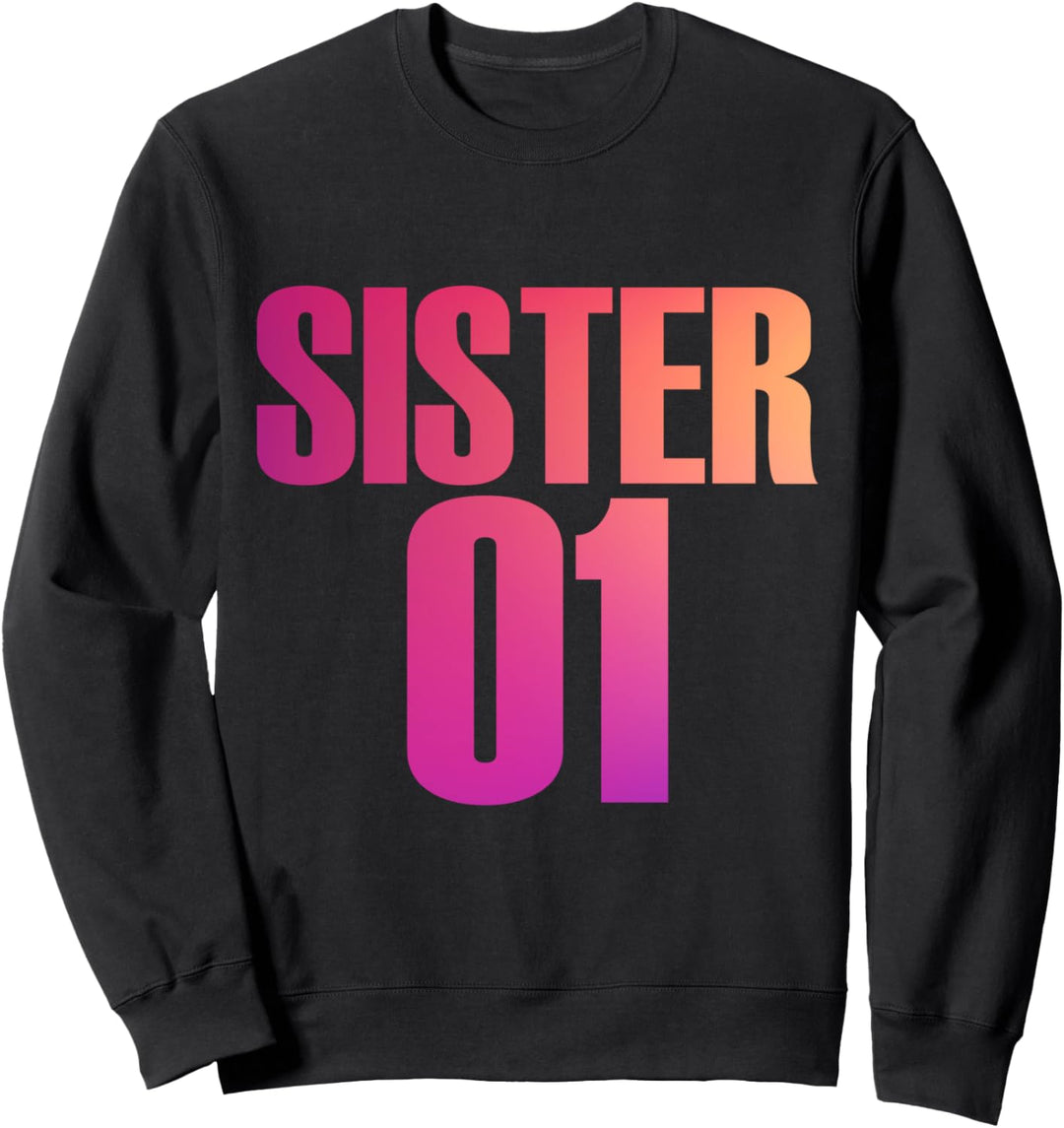 Sister 01 Sister 02 Sister 03 Beste Freunde Geschwister Sweatshirt