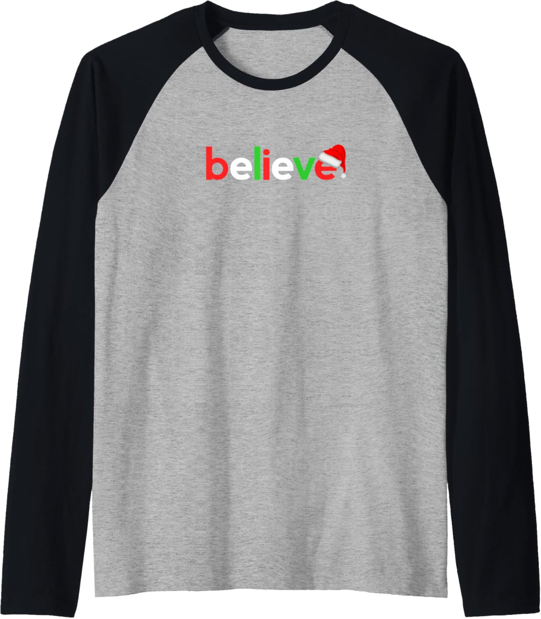 Christmas Shirts for Men Women Kids | Xmas Gift Idea Believe Raglan