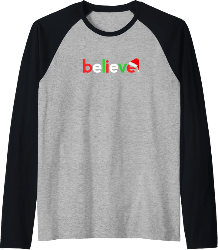 Christmas Shirts for Men Women Kids | Xmas Gift Idea Believe Raglan