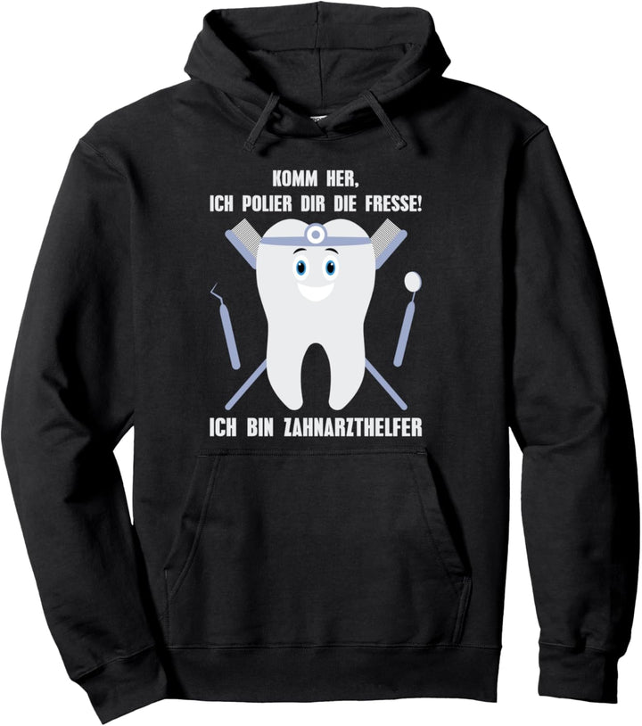 Lustiges Zahnarzthelfer Design für Zahnarzt Helfer Pullover Hoodie