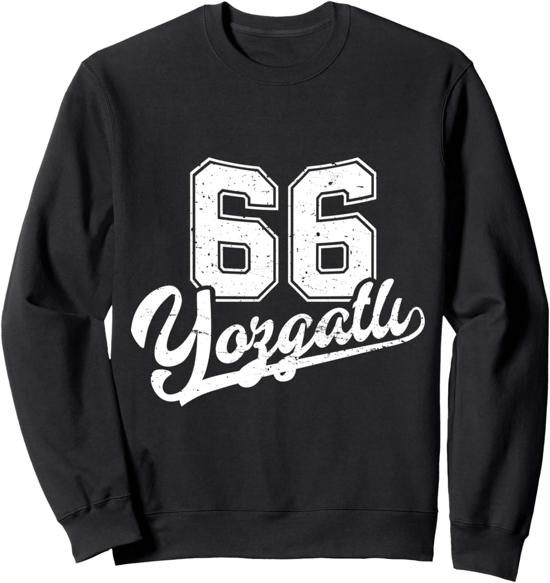 Yozgatli 66 Memleket Türkiye Heimat Stadt Türkei Yozgat Sweatshirt