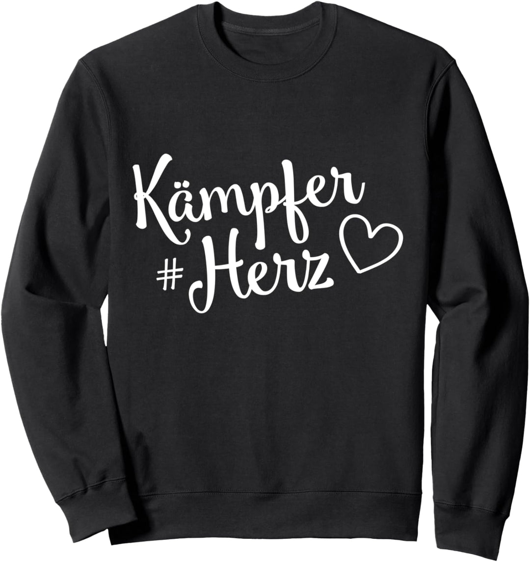 Kämpferherz Motivation Mutig herz Liebe - Geschenk Sweatshirt