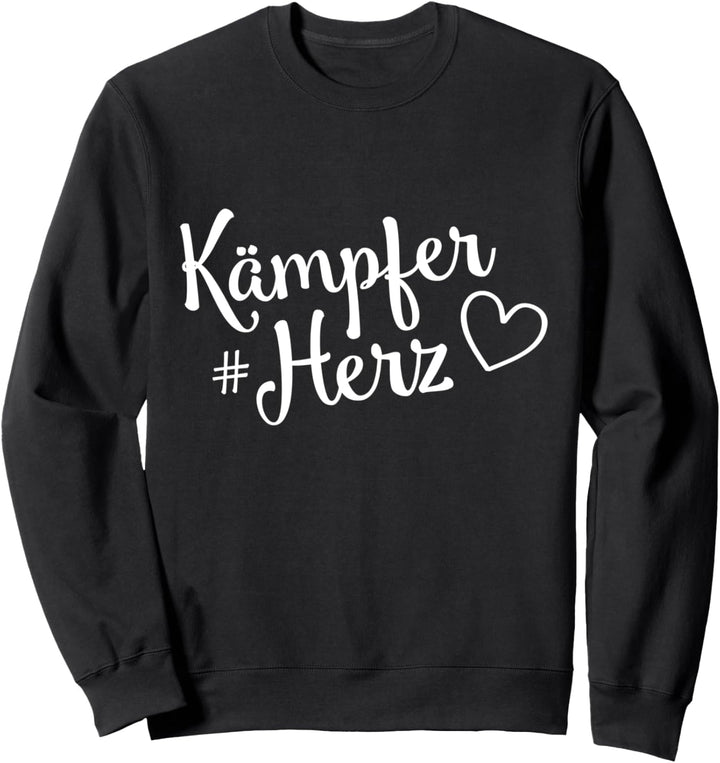 Kämpferherz Motivation Mutig herz Liebe - Geschenk Sweatshirt