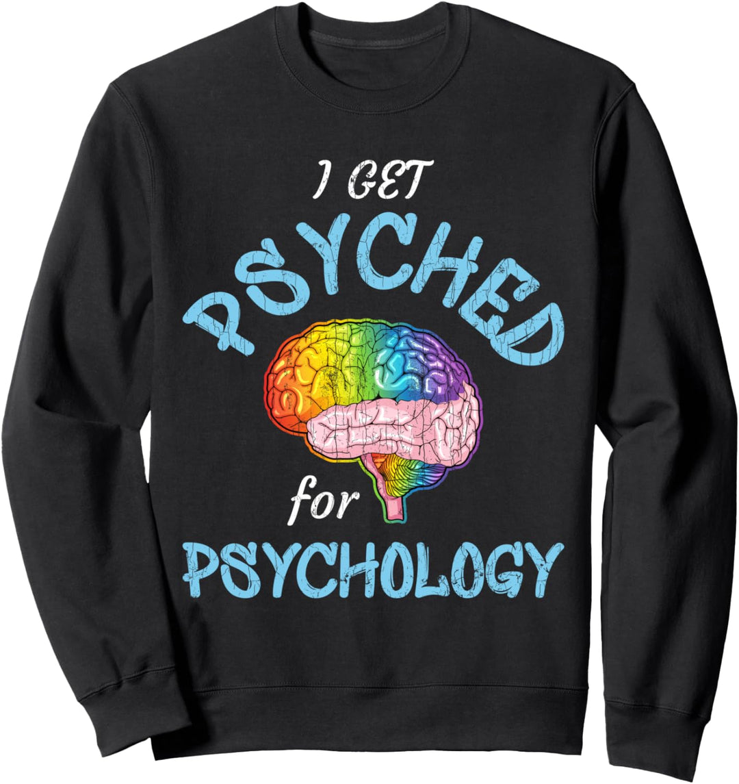 Psyched Psychologie Student Geschenk Sweatshirt