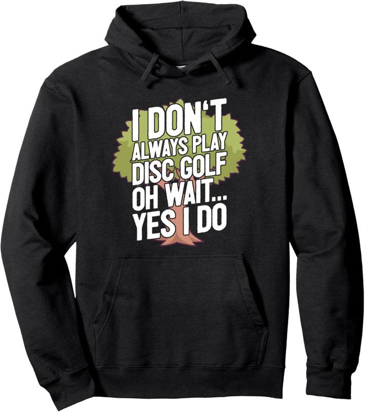 Lustiger Frisbee Golf Spruch I Ich Spiele Nicht Immer Pullover Hoodie