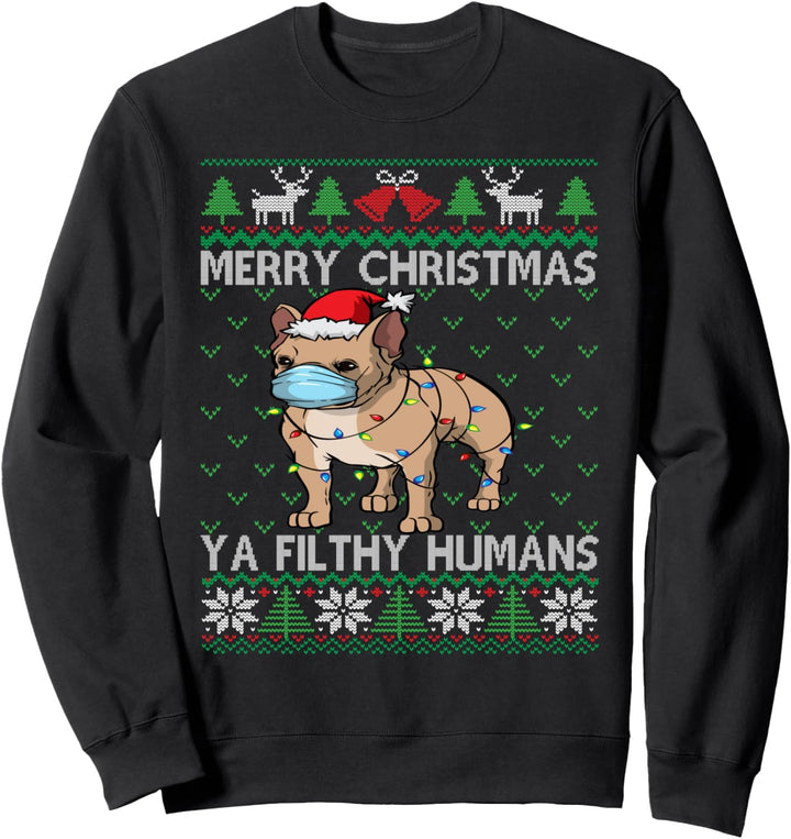 Merry Christmas Frenchie Dog Ugly Christmas French Bulldog Sweatshirt