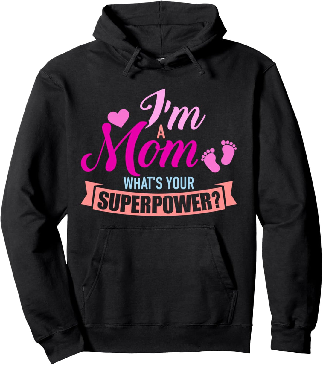 Mama Mutter Spruch Superkräfte Pullover Hoodie