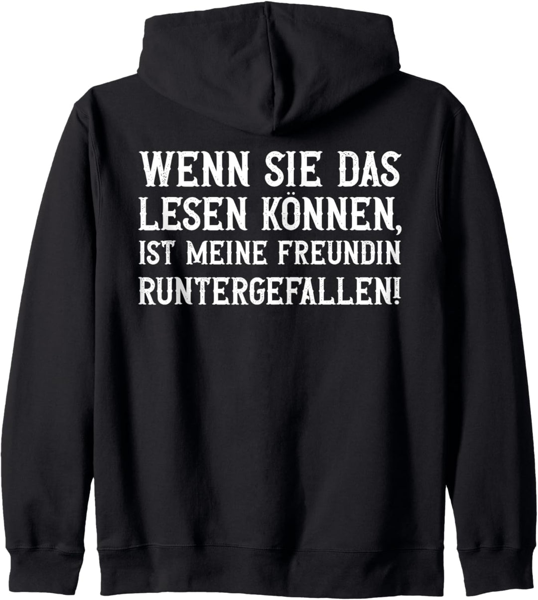 Wenn sie das Lesen können ist meine Freundin Runtergefallen Kapuzenjacke