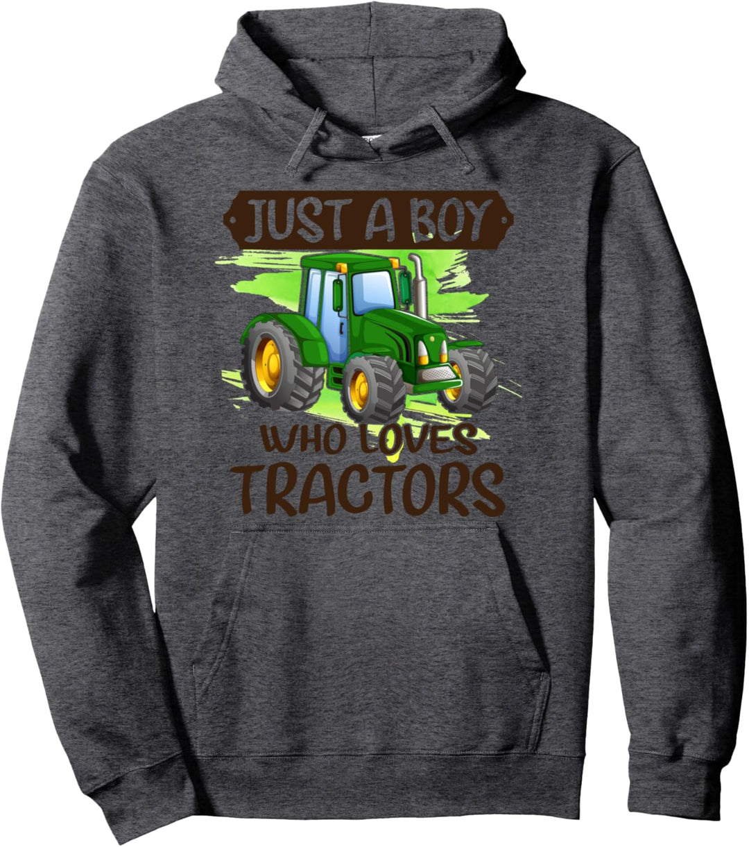 Just a Boy who loves Tractors Trecker Biobauer Pullover Hoodie