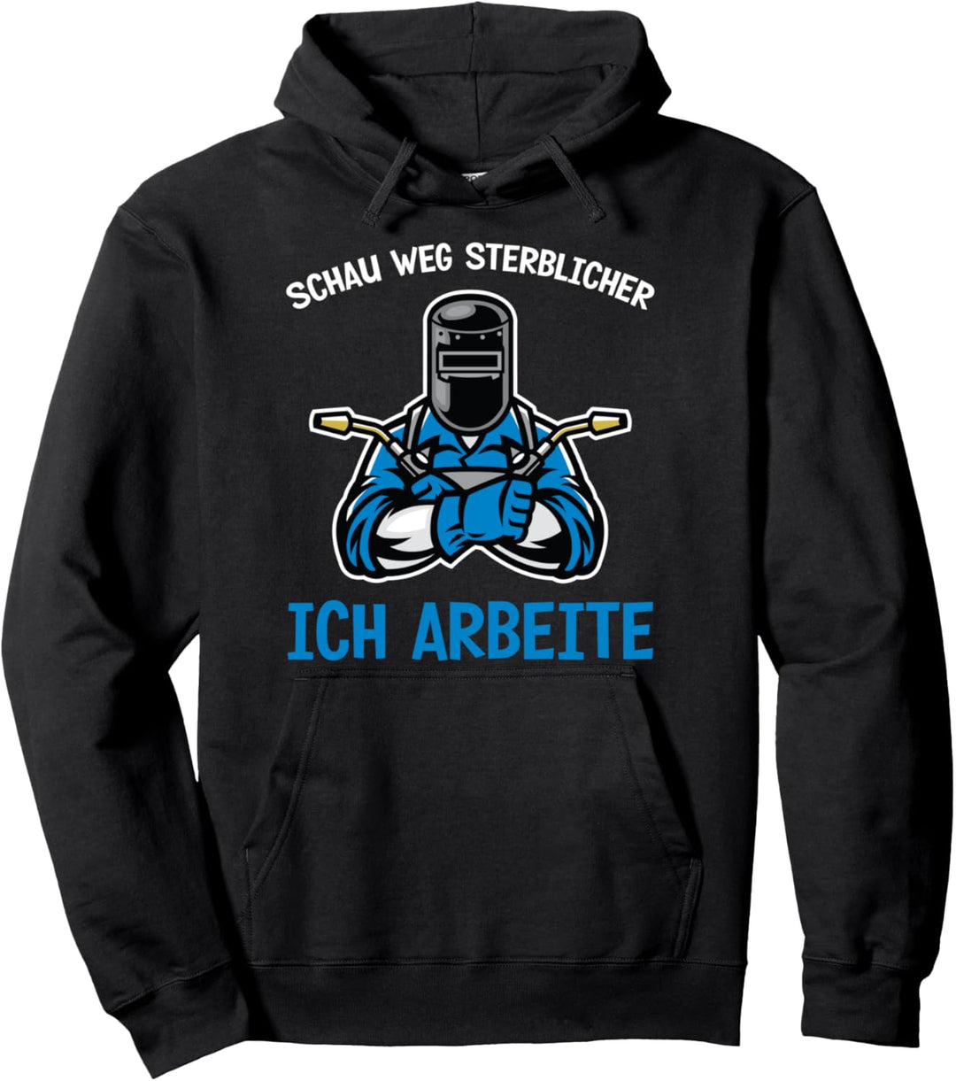 Schweisser Metallbauer Schweissen Beruf Spruch Pullover Hoodie