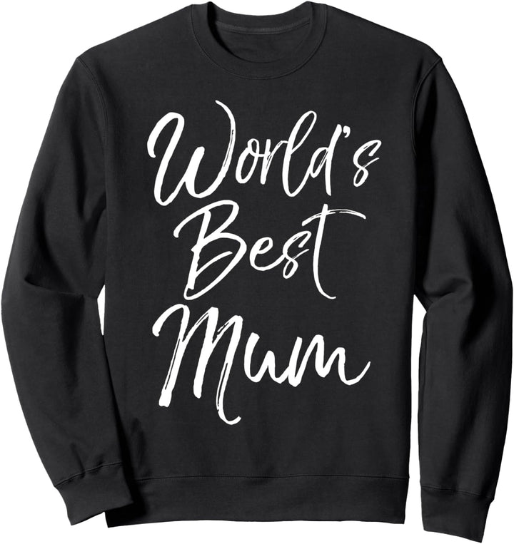 Cute Mother's Day Gift from Kids Mom Quote World's Best Mum Sweatshirt